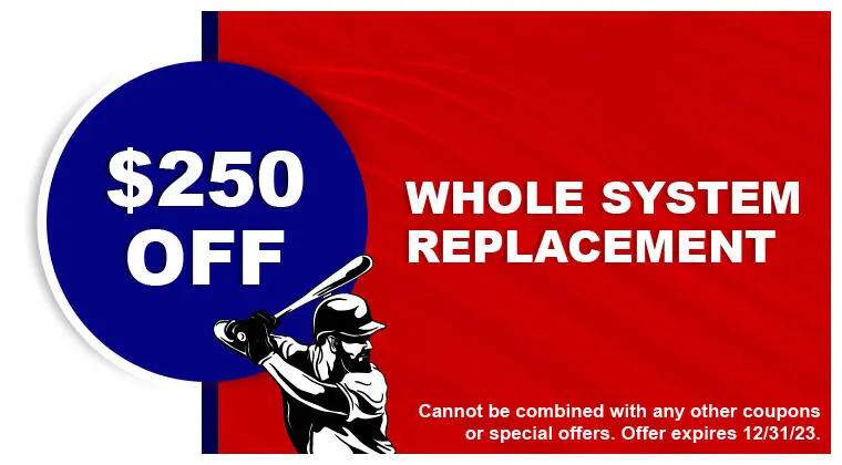=$250 OFF HVAC System Replacement